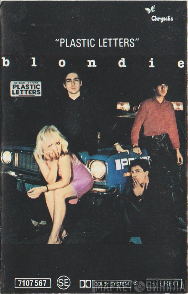 Blondie  - Plastic Letters