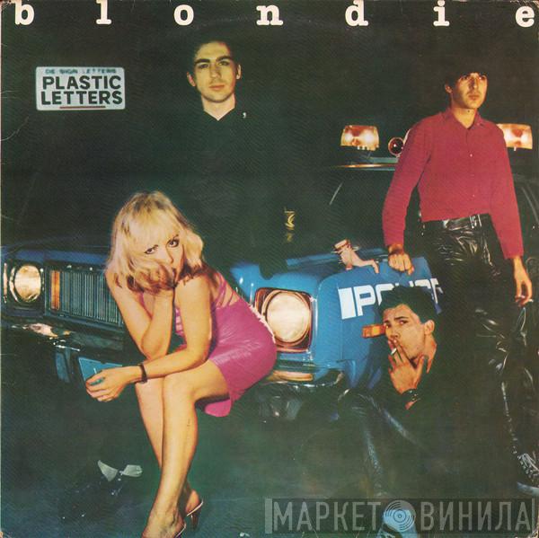  Blondie  - Plastic Letters