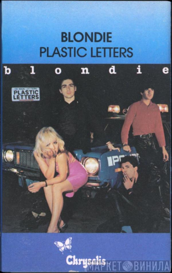  Blondie  - Plastic Letters