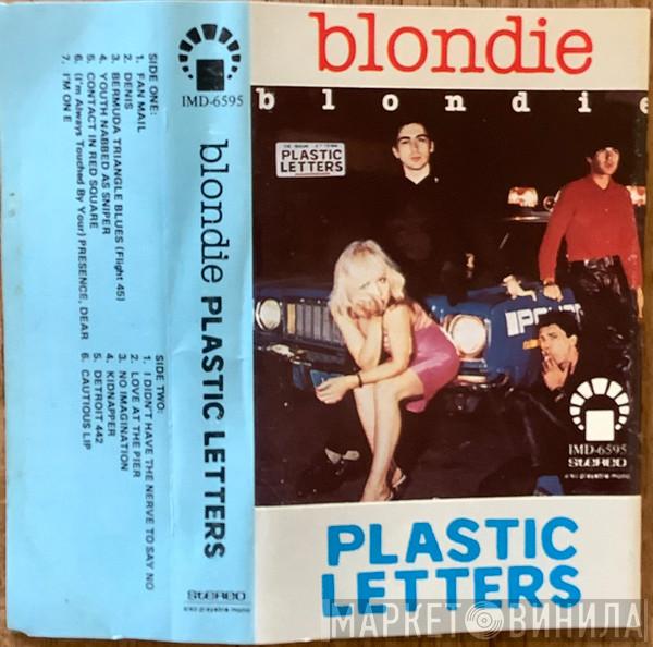  Blondie  - Plastic Letters