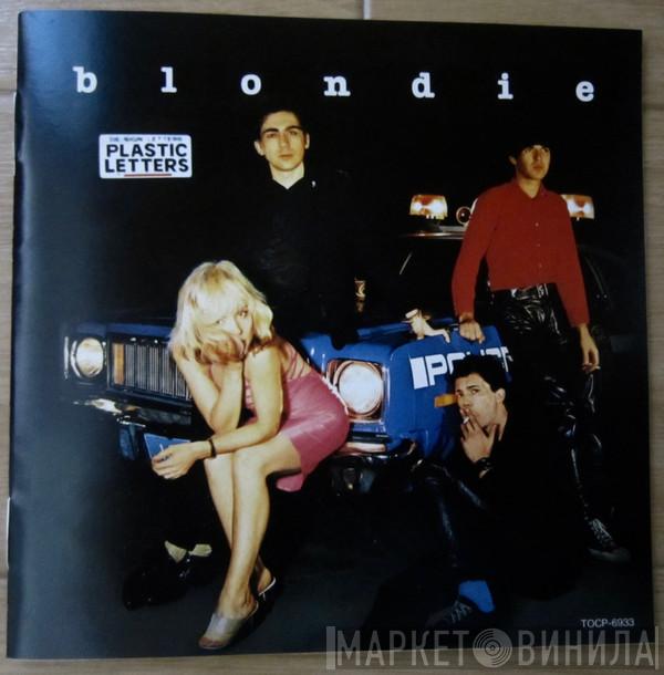  Blondie  - Plastic Letters