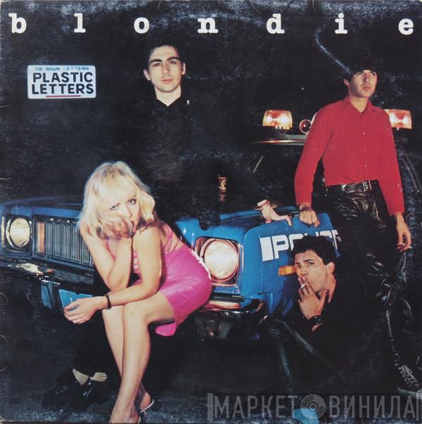  Blondie  - Plastic Letters