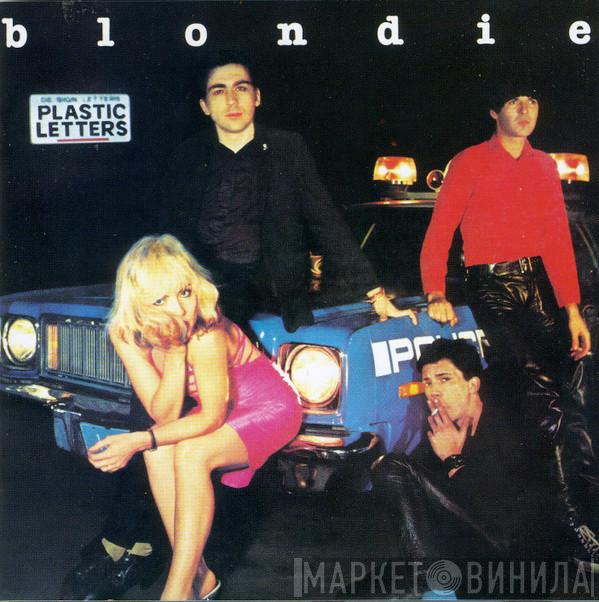  Blondie  - Plastic Letters