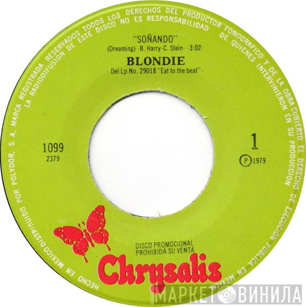  Blondie  - Sonando = Dreaming