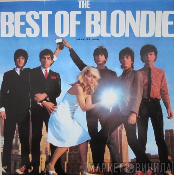 Blondie - The Best Of Blondie = Lo Mejor De Blondie