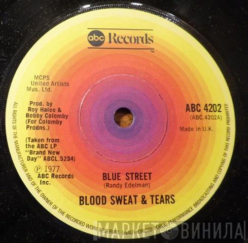 Blood, Sweat And Tears - Blue Street / Put Out The Light