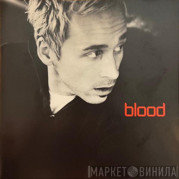 Blood - Blood