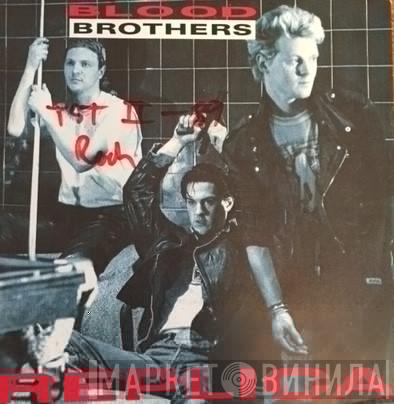  Blood Brothers   - Replica