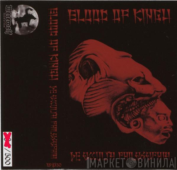  Blood Of Kingu  - De Occulta Philosophia