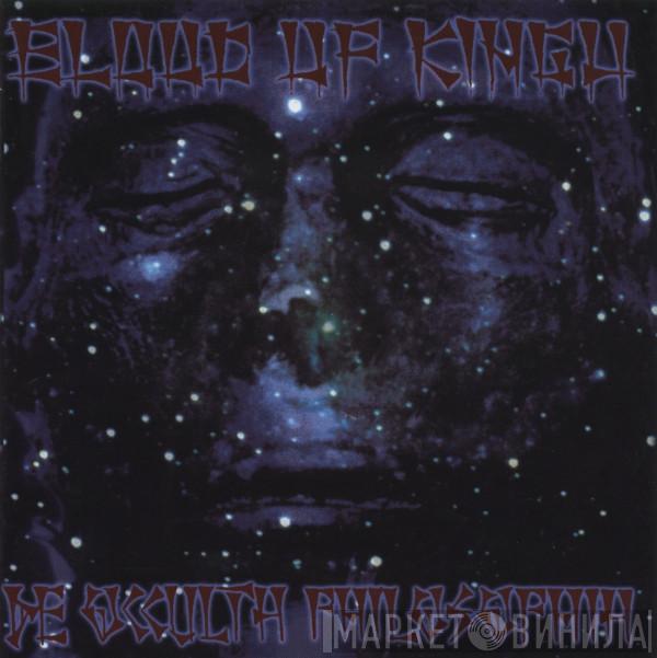  Blood Of Kingu  - De Occulta Philosophia
