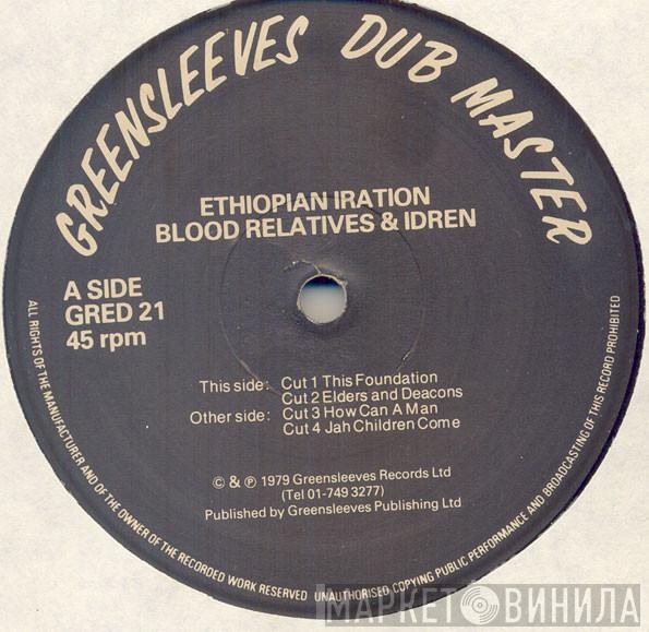 Blood Relatives & Friends - Ethiopian Iration