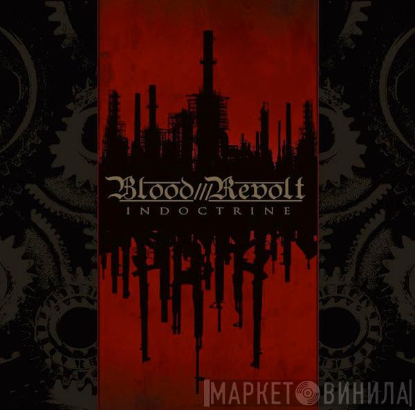 Blood Revolt - Indoctrine