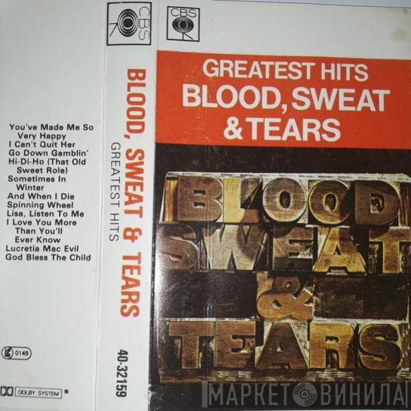 Blood, Sweat And Tears - Blood, Sweat & Tears Greatest Hits