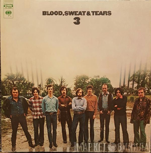  Blood, Sweat And Tears  - Blood, Sweat And Tears 3