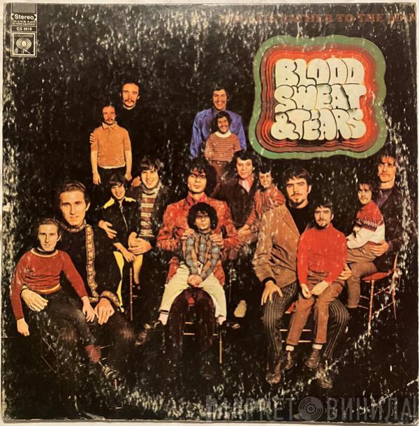  Blood, Sweat And Tears  - Child Is Father To The Man