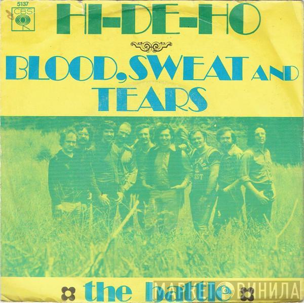 Blood, Sweat And Tears - Hi-De-Ho
