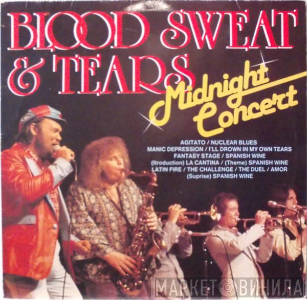  Blood, Sweat And Tears  - Midnight Concert