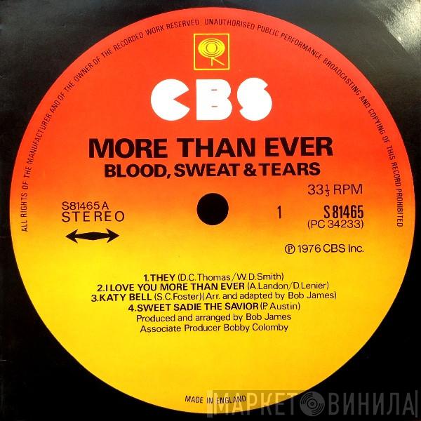 Blood, Sweat And Tears - More Than Ever