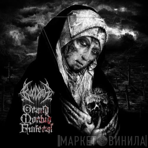  Bloodbath  - Grand Morbid Funeral