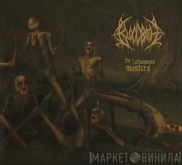  Bloodbath  - The Fathomless Mastery