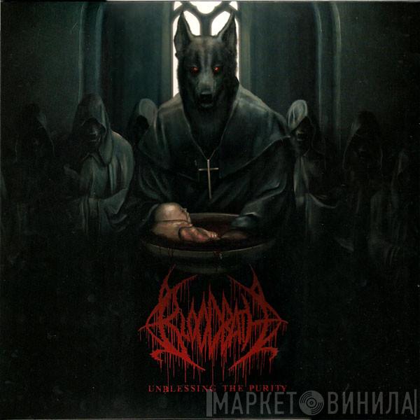  Bloodbath  - Unblessing The Purity
