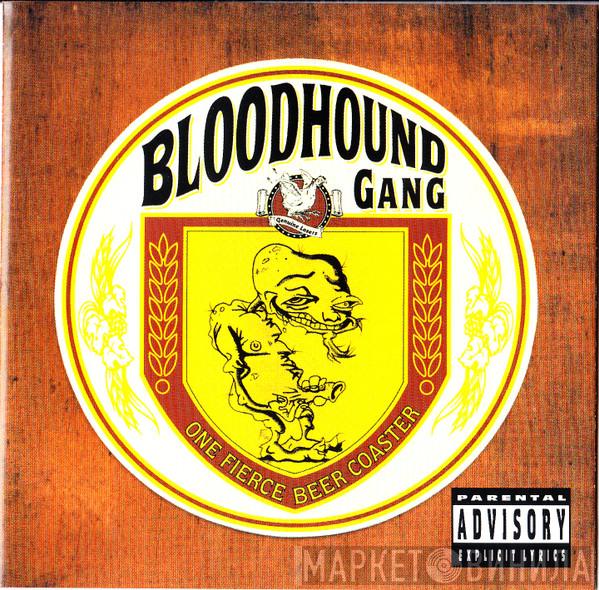 Bloodhound Gang - One Fierce Beer Coaster