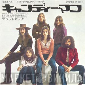  Bloodrock  - Rock & Roll Candy Man