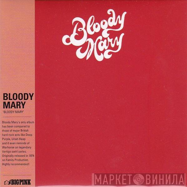  Bloody Mary   - Bloody Mary