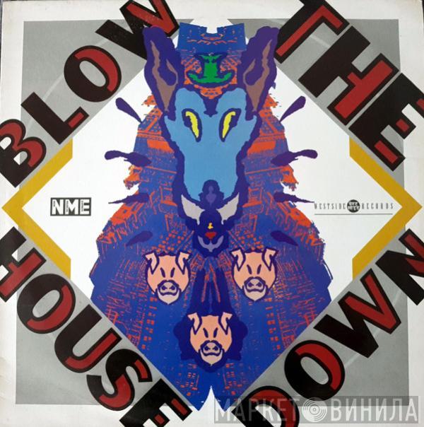  - Blow The House Down