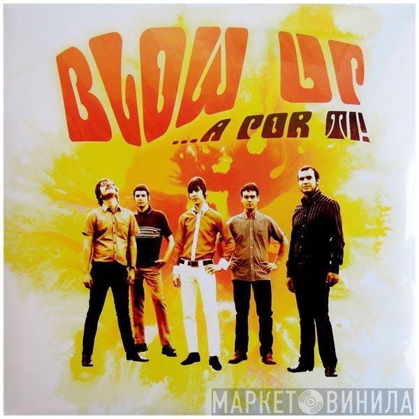 Blow Up  - A Por Ti
