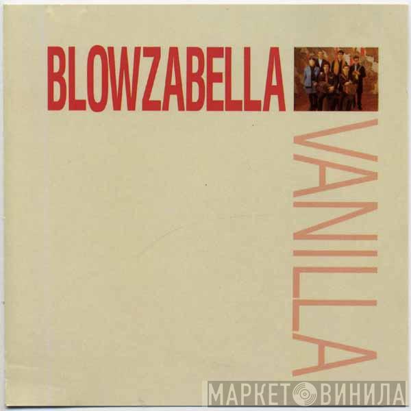  Blowzabella  - Vanilla