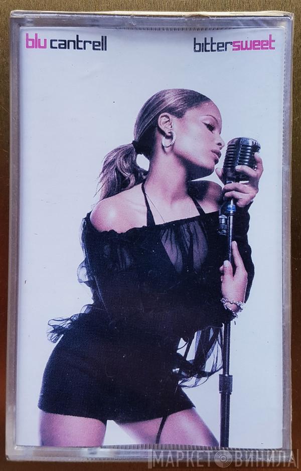  Blu Cantrell  - Bittersweet