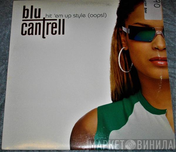  Blu Cantrell  - Hit 'Em Up Style (Oops!)