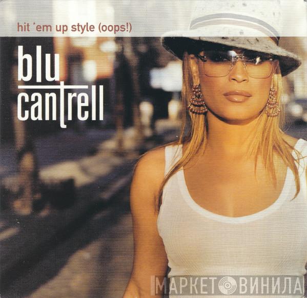  Blu Cantrell  - Hit 'Em Up Style (Oops!)