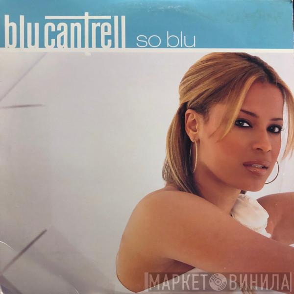  Blu Cantrell  - So Blu