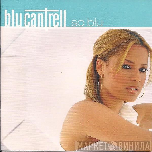  Blu Cantrell  - So Blu
