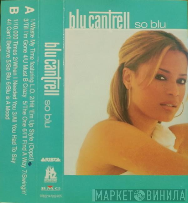  Blu Cantrell  - So Blu