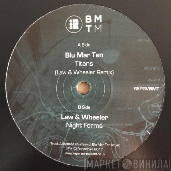 Blu Mar Ten, The Law , Wheeler  - Titans (Law & Wheeler Remix) / Night Forms