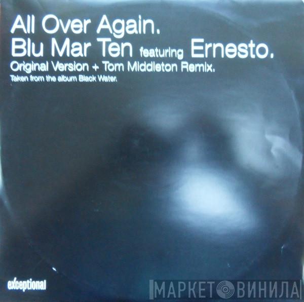 Blu Mar Ten, Ernesto - All Over Again