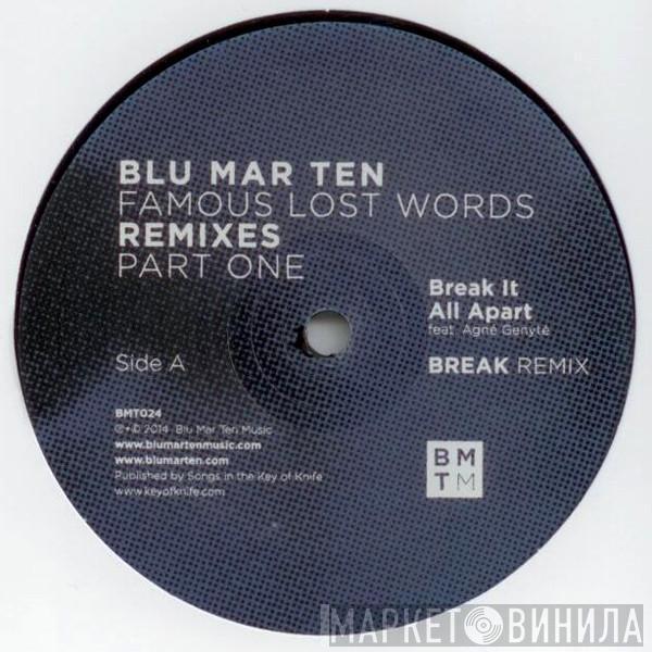 Blu Mar Ten - Famous Lost Words Remixes (Part One)