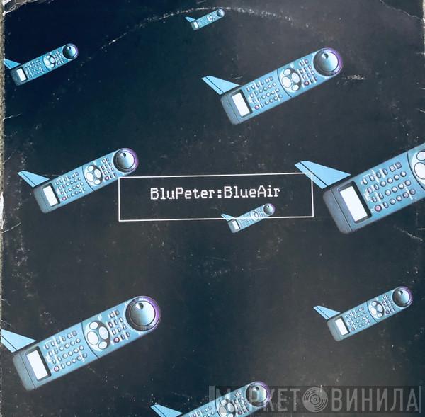  Blu Peter  - Blue Air