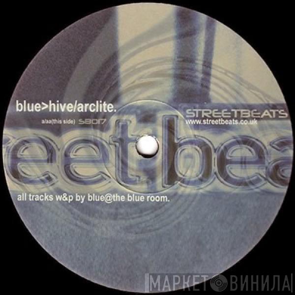  Blue   - Hive / Arclite
