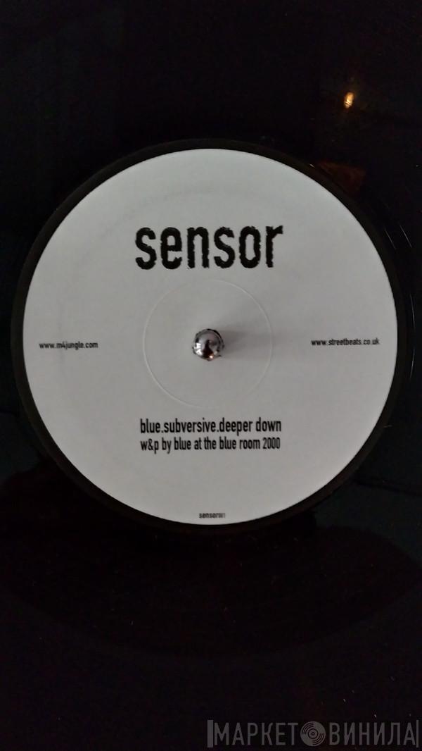  Blue   - Subversive / Deeper Down