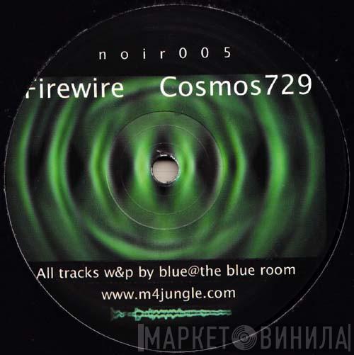 Blue  - Firewire / Cosmos729