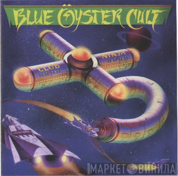  Blue Öyster Cult  - Club Ninja