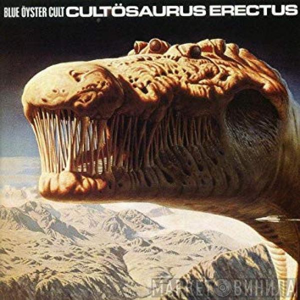  Blue Öyster Cult  - Cultosaurus Erectus