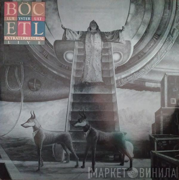 Blue Öyster Cult - Extraterrestrial Live