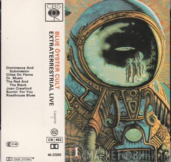 Blue Öyster Cult - Extraterrestrial Live