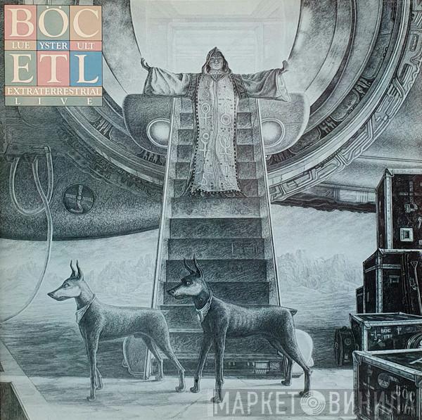 Blue Öyster Cult - Extraterrestrial Live