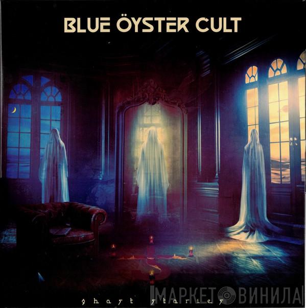 Blue Öyster Cult - Ghost Stories